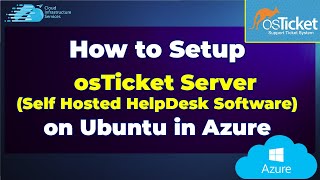 How to Setup osTicket Server (Self Hosted HelpDesk Software) on Ubuntu in Azure screenshot 1