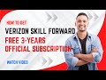 Get a FREE 3-Year Verizon Skill Forward Subscription on edX!