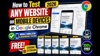 How to Test Any Website on Mobile Devices in Chrome – FREE Mobile Simulator & Responsive Testing