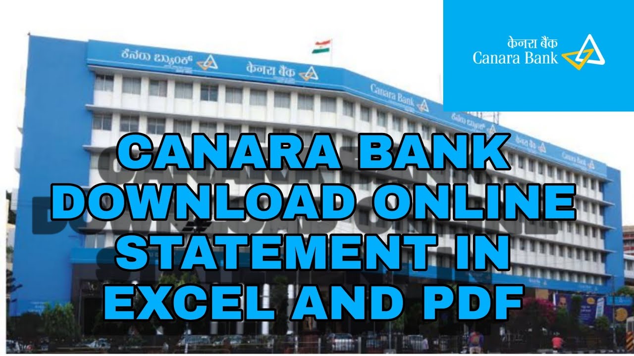 Canara Bank Statement Download In Excel And Pdf Daily Banking canara-bank-statement-download-in-excel-and-pdf-daily-banking