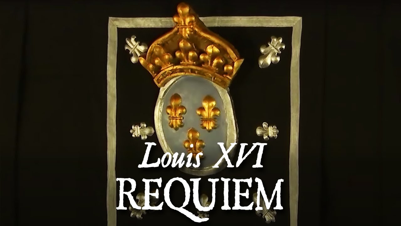 Messe solennelle de Requiem pour Louis XVI - REQUIEM ÆTERNAM