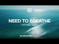 YVO Need To Breathe Feat Sages mp3