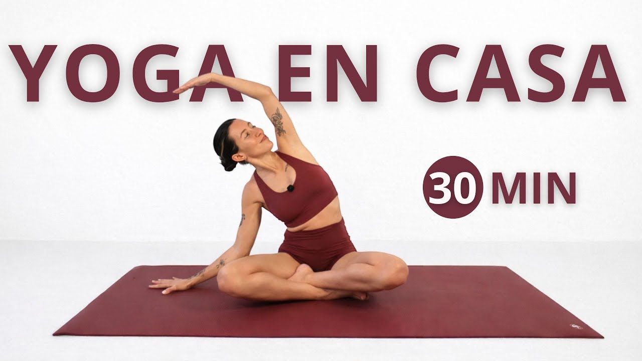 Rutina de Yoga 30 Min | Activa y Fortalece Todo el Cuerpo
