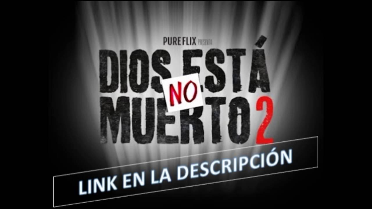 Películas Cristianas Estrenos Dios No Esta Muerto 2 - YouTube