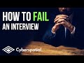 How to Fail a Cybersecurity Interview