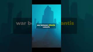 History reveal: Atlantis Rises, Lemuria Falls — the 45-Second War That Drowned a Continent