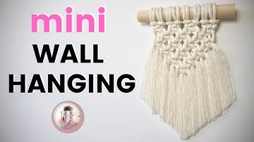 Mini Macrame Wall Hanging New Design