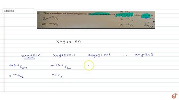 The number of non-negative integral solutions of `x+y+z lt=n,` where `n in N` is