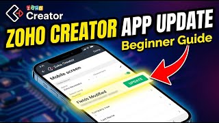 How to update Zoho Creator apps after changing fields - Beginner Guide