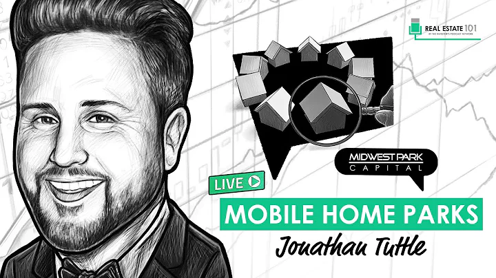 Mobile Home Park Investing 101 w/ Jonathan Tuttle ...