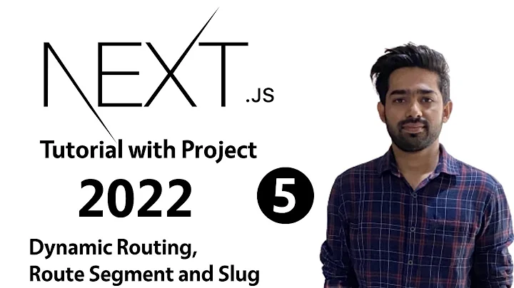 NextJS Project Tutorial - Dynamic Routing, Route Segment, Slug - 05