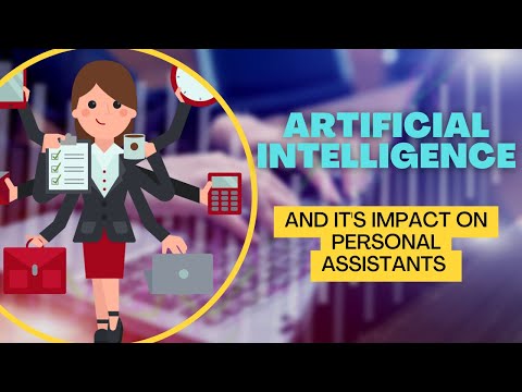 Artificial Intelligence & Personal Assistants