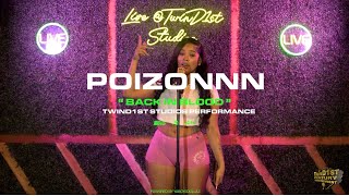 Poizonnn- “Back In Blood “