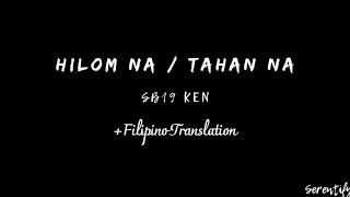 Miniatura de "Hilom na / Tahan na Original Song ( Unofficial Title)|| SB19 Ken"