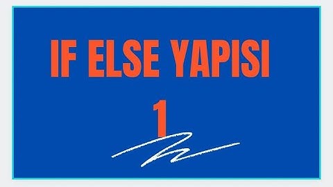 İf yapısı( if-if else-pass-and kullanımı)