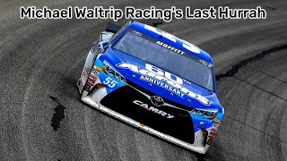 Michael Waltrip Racing's Last Hurrah