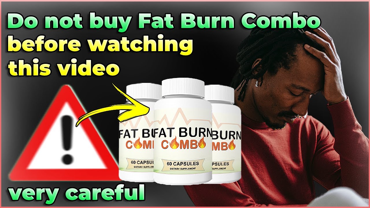 Fat Burn Combo ▶ ALL TRUTH | Fat burn Combo Review | ⚠ VERY CAREFUL ⚠ | Fat Burn Combo Honest Review