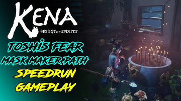 Kena: Bridge of Spirits | Toshis Fear | Mask Maker Path