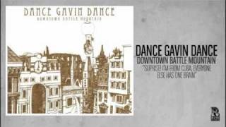 Dance Gavin Dance - Surprise! I'm From Cuba, Everyone Else Has One Brain chords
