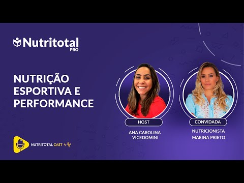 Nutrição Esportiva e Performance | Nutritotal Cast #3