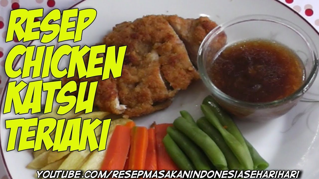 Resep Cara Membuat Chicken Katsu Ala Hokben 