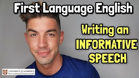 IGCSE First Language English - How to write an INFORMATIVE SPEECH!