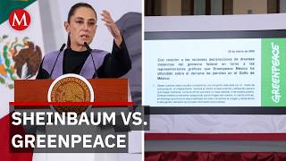 Sheinbaum critica a Greenpeace tras difusión de supuesto derrame en Veracruz