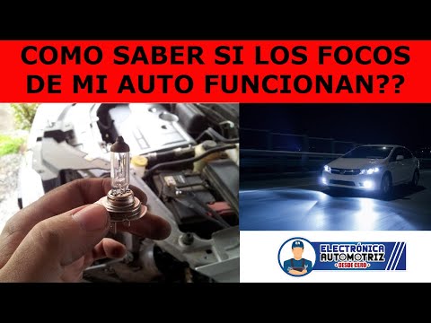 COMO PROBAR FOCOS DE CARRO