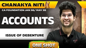 Issue of Debenture CA Foundation Debenture One Shot | CA Foundation Accounts | CA Rishabh Rohra 🔥