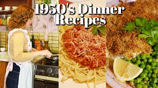 1950's Dinner Ideas!