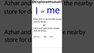use of I and me grammar rules #UseOfIAndMe#EnglishGrammar#LearnEnglish#SpokenEnglish#englishgrammar