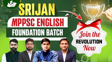 MPPSC Preparation 2026–27: Best English Foundation Batch | Join Now