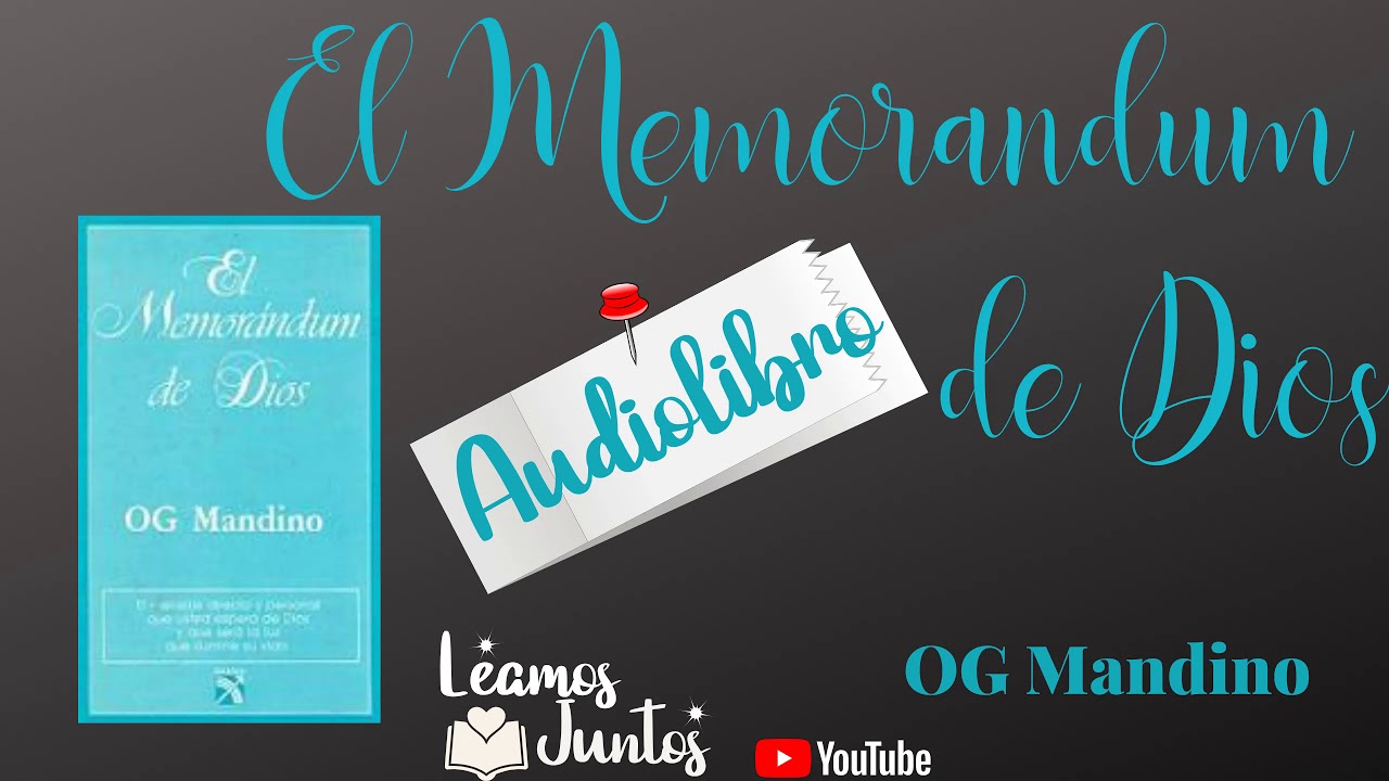El Memorándum de Dios | Audiolibro Completo | OG Mandino - YouTube
