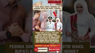 Download Lagu Istri Wakil Bupati Bandung ini seorang artis dan model terkenal!!! MP3 Download Lagu Istri Wakil Bupati Bandung ini seorang artis dan model terkenal!!! MP3