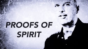 Michael Tsarion - Proofs of Spirit