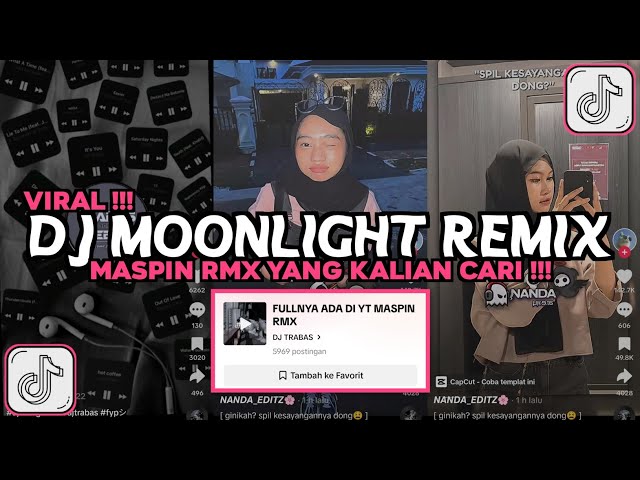 DJ MOONLIGHT REMIX MASPIN RMX SOUND DJ TRABAS VIRAL TIKTOK 2024 class=