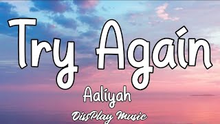 Aaliyah - Try Again (Lyrics)