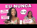 EU NUNCA COM A MINHA MÃE - REVELAÇÕES 😱 | Ninninha Souza