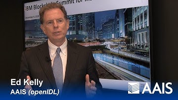 AAIS CEO Ed Kelly and IBM discuss openIDL at IBM Blockchain Summit for Insurance