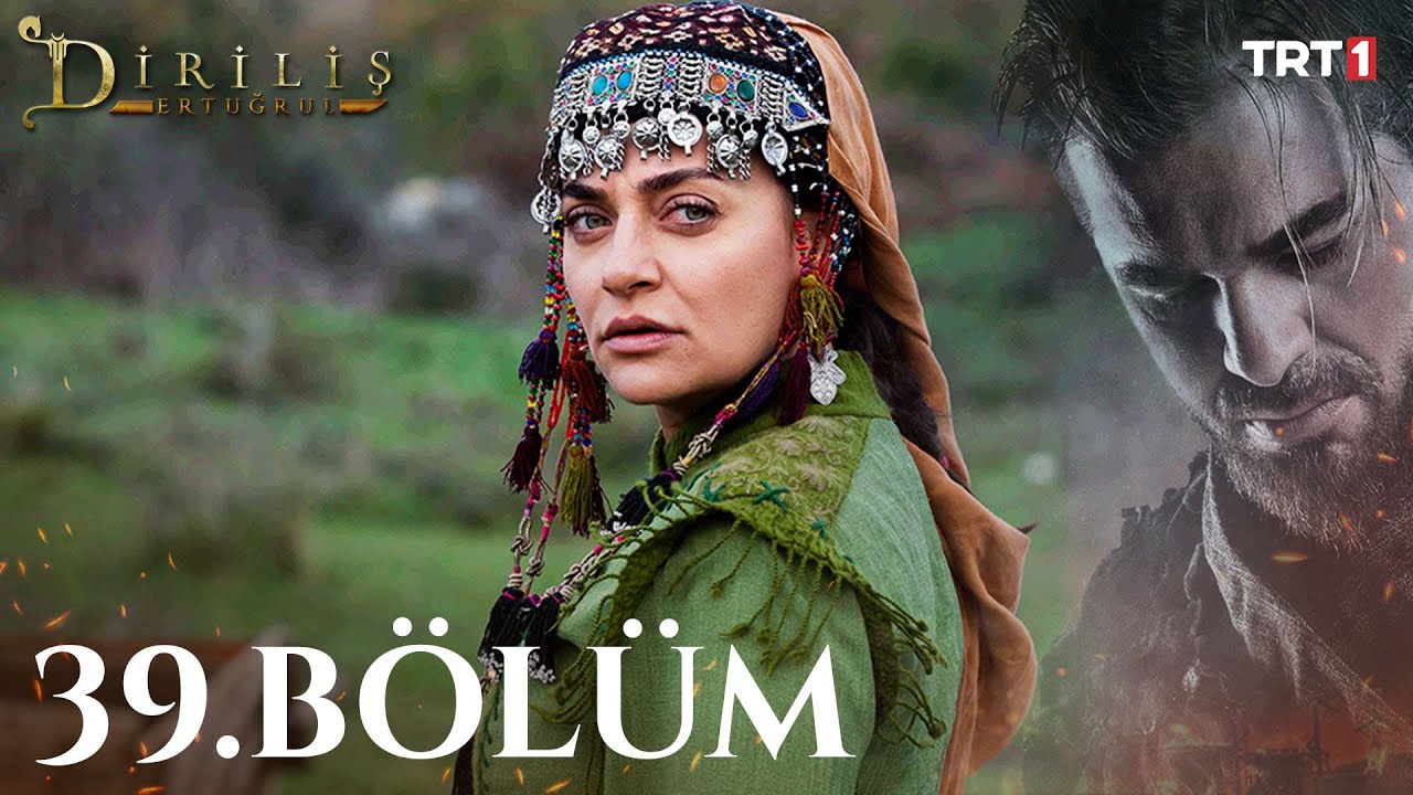 Diriliş Ertuğrul 39. Bölüm