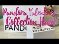 My pandora haul  valentines collection 23