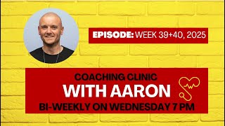 Business Coaching Clinic Week 39 - 40