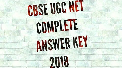 Ugc net complete answer key complete paper 1 ... 8 july 2018
