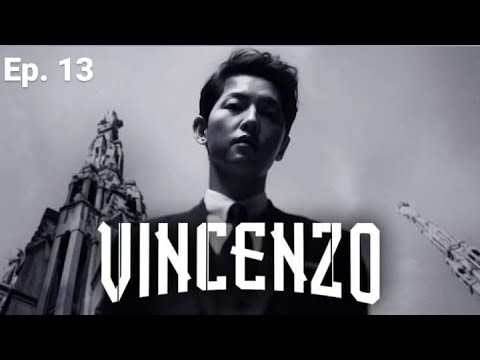 Vincenzo | Episode. 13| Song joong-ki & Jeon yeo-been | Hindi Dubbed |