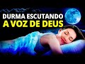 DURMA EM 5 MINUTOS AO OUVIR A VOZ DE DEUS - Versículos com Fundo Musical para Você Dormir Bem