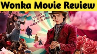 Wonka Movie Review - wonka chocolate movie -About wonka Movie #wonka #moviereview