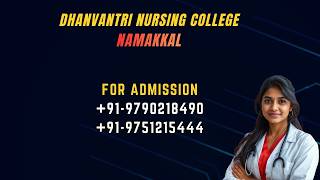DHANVANTRI NURSING COLLEGE KOMARAPALAYAM NAMAKKAL BSC MSC POST BASIC NURSING COURSE
