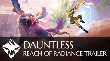Dauntless | Reach of Radiance Trailer