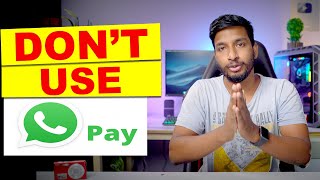 Never use WhatsApp PAY📱 😱 🔥 🔥 | WhatsApp pay Launched in INDIA