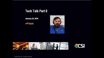 CSI Tech Talk Part II